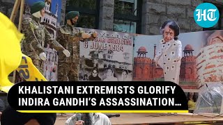 India Fumes After Khalistani Extremists In Canada Display Float Glorifying Indira Gandhi’s Killing