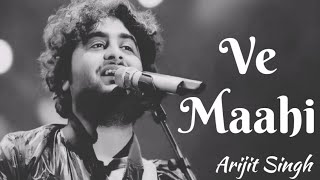 Ve Maahi (Full Song) Arijit Singh, Movie Kesari