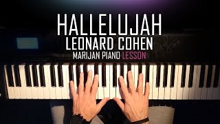 How To Play: Leonard Cohen - Hallelujah | Piano Tutorial Lesson + Sheets chords