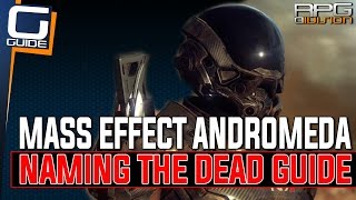 Famous Mass Effect Andromeda - Naming the Dead Quest Walkthrough (Find Dead Bodies on Eos) Profile