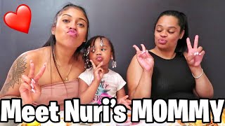 MEET NURI&#39;S MOMMY!!!!!