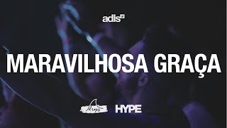 Video thumbnail of "Maravilhosa Graça (This is Amazing Grace) • DROPS"