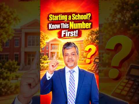 How to Start a School: Know This Number First! | Amol Arora