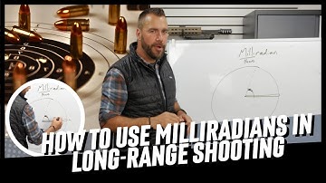 What are MILs? How to Use Milliradians in Long-Range Shooting | Ryan Cleckner