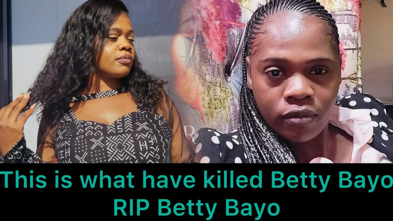 Betty Bayo’s cause of death💔 RIP Betty😭