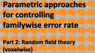 Day 30: Voxelwise Random Field Theory