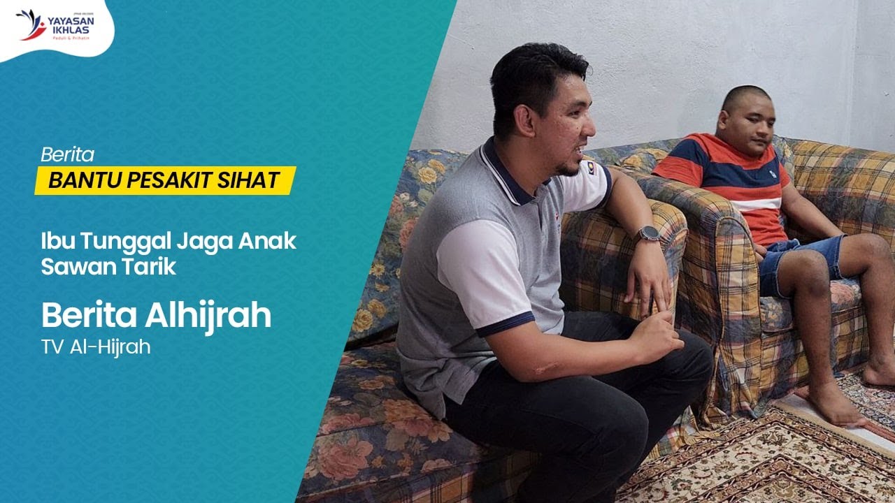 berita-tv-al-hijrah-ibu-tunggal-jaga-anak-sawan-tarik-melalui-bantu