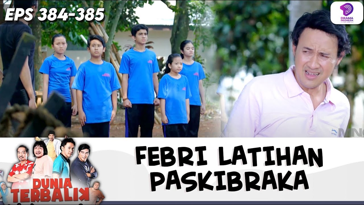 GAUSAH BENTAK BENTAK! AKUM GAK TEGA ANAKNYA DILATIH KERAS!! | DUNIA TERBALIK | EPS.384-385 (5/10)