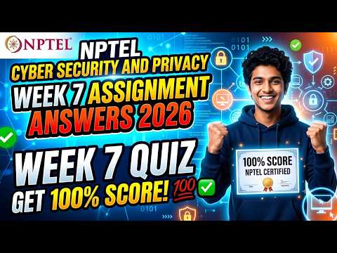 NPTEL Cyber Security and Privacy Week 7 Assignment Answers 2026 🔒 | Week 7 Quiz | Get 100% Score! 💯