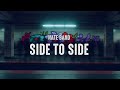 Nate Band - Side To Side (Lyrics)