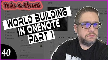 Idols & Efreeti #40 World Building in Onenote Part 1