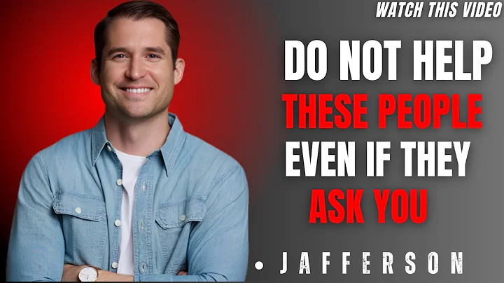 Do Not Help These People Even If They Ask You | Jafferson Fisher