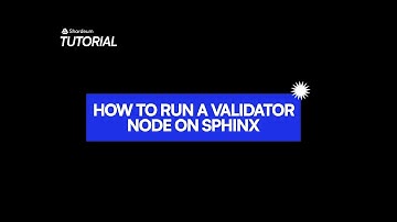 Tutorial: How To Run A Validator Node