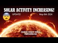 Solar activity increasing may 8 2024 astrologer joseph p anthony