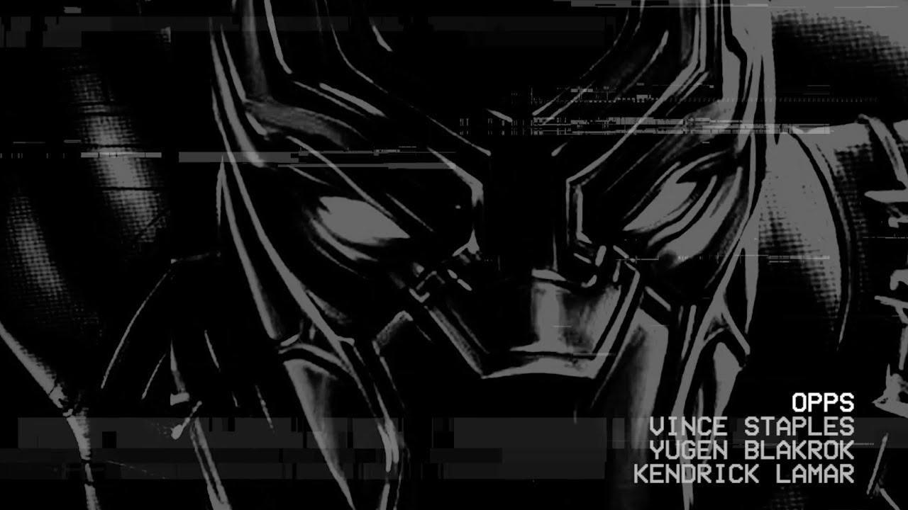 Vince Staples, Yugen Blakrok and Kendrick Lamar- Opps (Lyric Video) [Black Panther Car Chase]