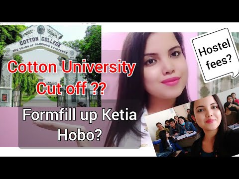 Cotton University admission (2021-22) UG/PG ll Previous year Cut off ll Hostel admission nd Fees ll