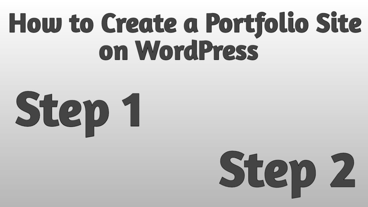 How To Create a Portfolio Site On WordPress || Step 1|| Step 2 - YouTube