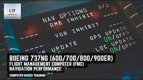Boeing 737NG (600/700/800/900ER) - Flight Management Computer (FMC) - NAVIGATION PERFORMANCE