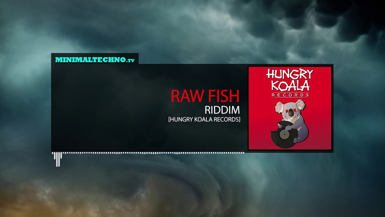 Guarda Raw Fish - Riddim su YouTube Guarda Raw Fish - Riddim su YouTube