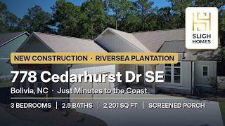 New Construction Home Tour | 778 Cedarhurst Dr SE, Bolivia NC | Sligh Homes – RiverSea Plantation