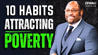 Avoid These Ten Habits — They Silently Attract Poverty And Block Blessings!