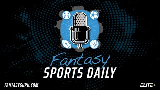 Fantasy Sports Daily, Ep.105 - MLB Moving Up \& Down