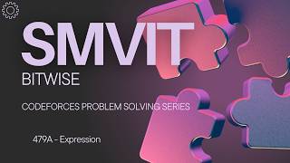 Codeforces 479A Solution - Expression | C++