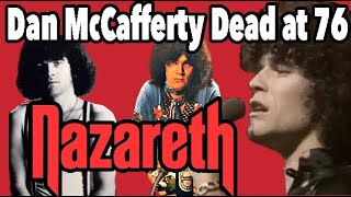 Long time Nazareth Lead Singer Dan McCafferty Dead at 76