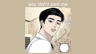 You Dont Own Me  Saygrace Ft Geazy  Best Part   Slowed  
