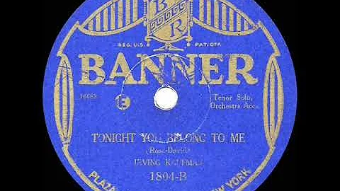 1st RECORDING OF: Tonight You Belong To Me - Irvin...