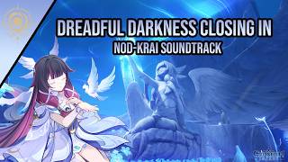 Dreadful Darkness Closing In | Genshin Impact Nod'krai Soundtrack