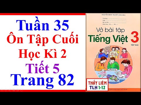 Video Vở Bài Tập Tiếng Việt Lớp 3 | Tuần 35 | Ôn Tập Cuối... - YouTube