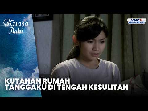 Kutahan Rumah Tanggaku Di Tengah Kesulitan | AKU DIBENCI IBU MERTUAKU | KUASA ILAHI