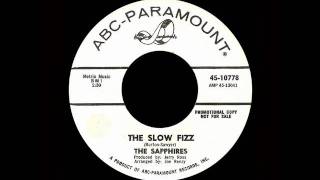 The Sapphires - The Slow Fizz