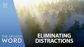 Eliminating Distractions | Spoken Word #5054 July 26, 2026