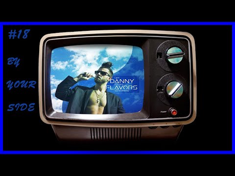 Danny Flavors | By Your Side (Audio)