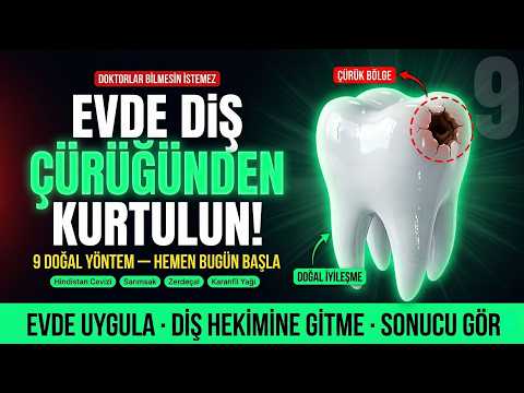 Diş Çürüğünü Evde Durduran 9 Yöntem — Diş Hekimleri Bunu Görmek İstemez!