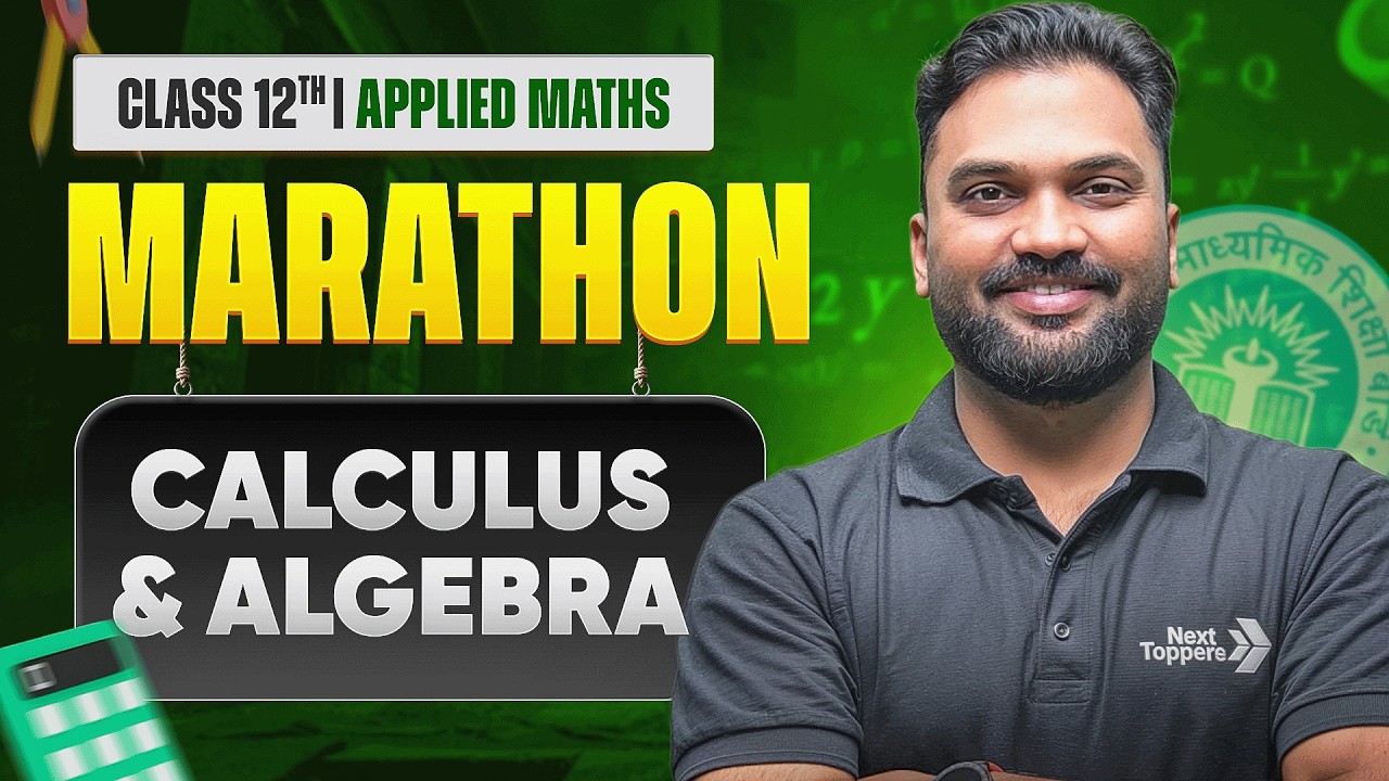 Class 12th Applied Maths - Calculus & Algebra | Board Exam 2025-26