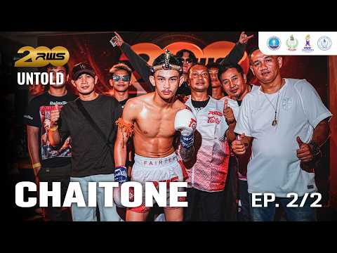 RWS 200 Untold: Chaitone Part 2/2