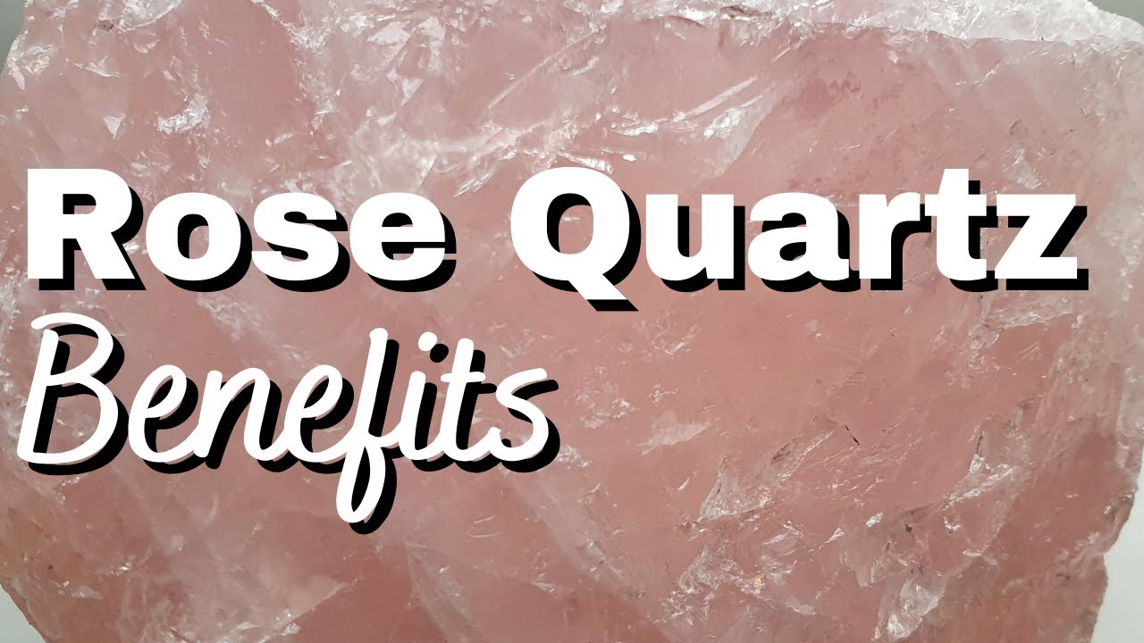 ROSE QUARTZ BENEFITS. Crystal healing properties. The stone of Love