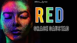 RED Lyrics - Grace Gaustad (LGBTQ+)  || Binn Lyrics