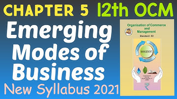 Chapter 5 Emerging Modes of Business | 12th OCM | Exercise Part 2 | MH Board | New Syllabus 2020-21