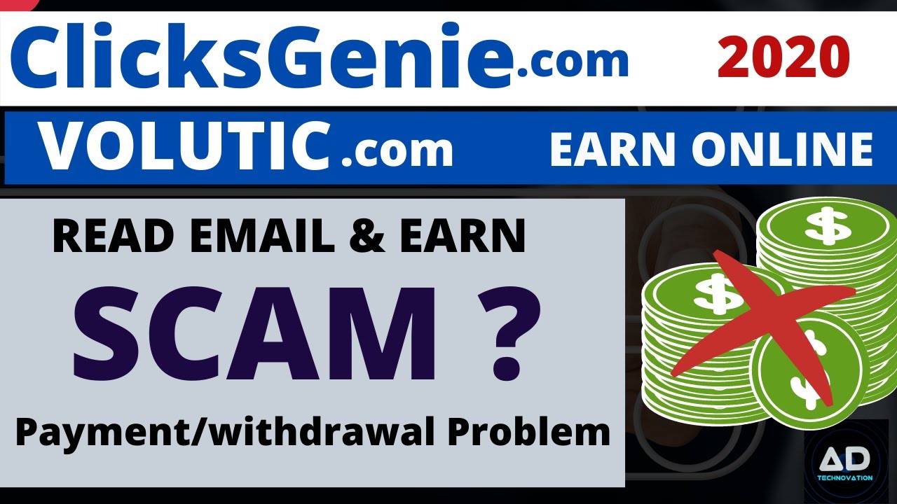 Payment Problem on clicksgenie.com & volutic.com/withdrawal Error problem/ SCAM or NOT? 2020