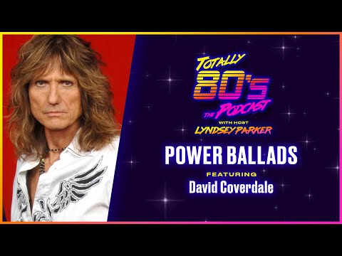 The totally 80s podcast episode 3: david coverdale
