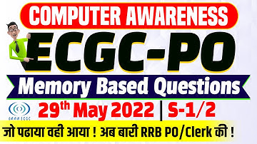 ECGC PO Computer Awareness Memory Based Questions asked in 29 May 2022 | Review Shift 1/2 | Cutoff