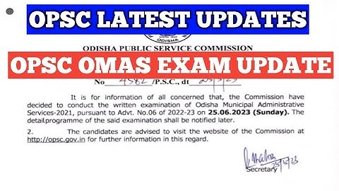 OPSC OMAS EXAM UPDATE/OPSC OMAS EXAM DATE PUBLISHED/OPSC IMPORTANT UPDATE/OPSC ASO RESULT/OPSC OMAS
