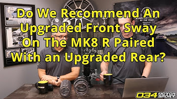 Should I Run An Upgraded Front Sway Bar On Mk8 Golf R? | 034Motorsport FAQ