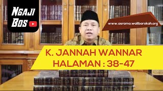 ASRAMA WALI BAROKAH HADITS - K. JANNAH WANNAR (HALAMAN 38-47)