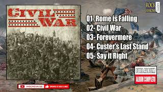 💀 CIVIL WAR -  CIVIL WAR  ( Full Album )  (HQ)