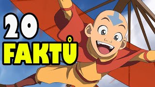 20 PŘEKVAPIVÝCH FAKTŮ AVATAR: THE LAST AIRBENDER